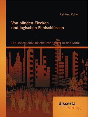 cover image of Von blinden Flecken und logischen Fehlschlüssen